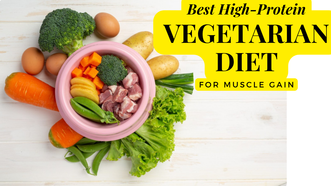 Best High-Protein Vegetarian Diet