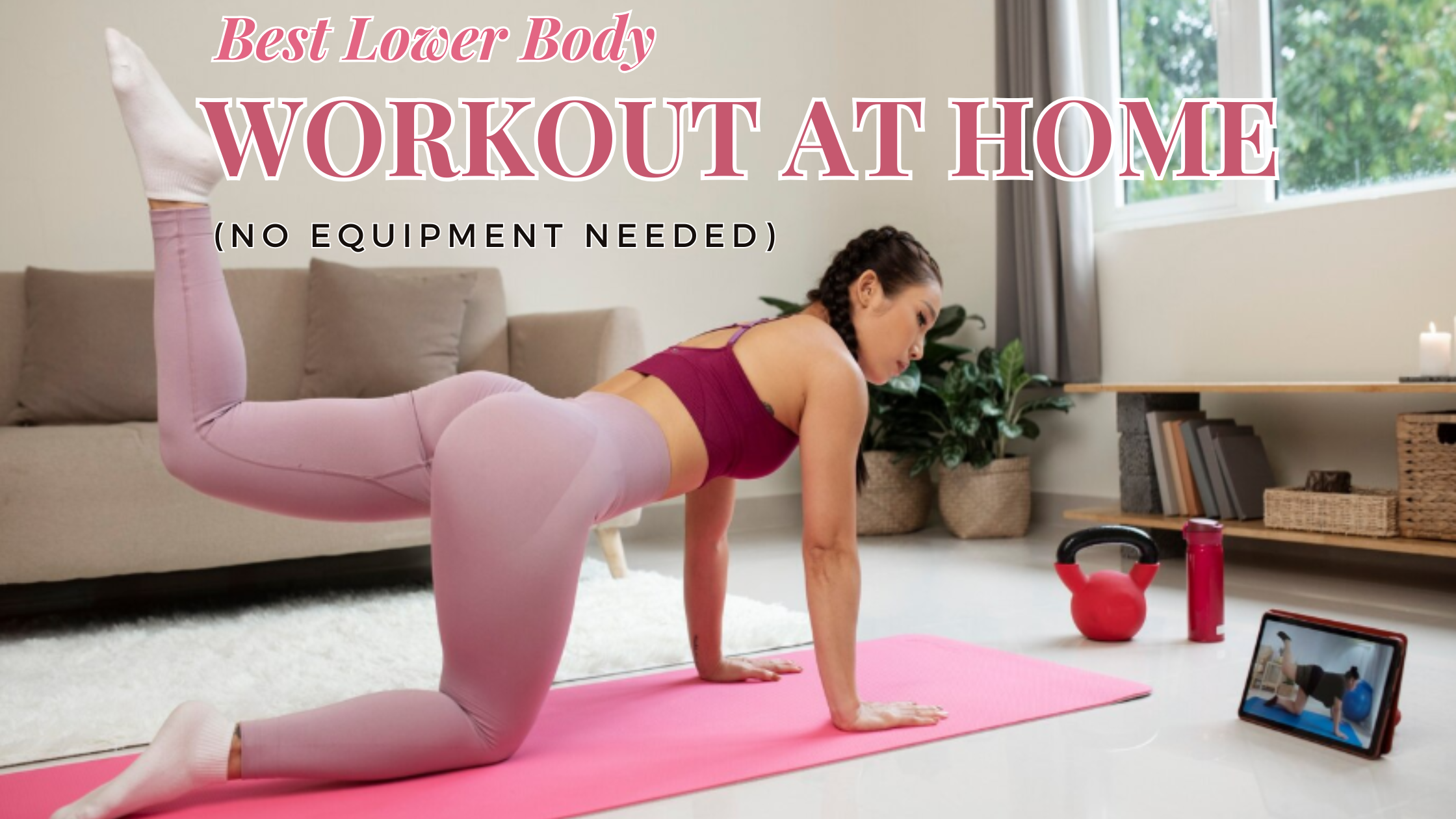 Best Lower Body Workout