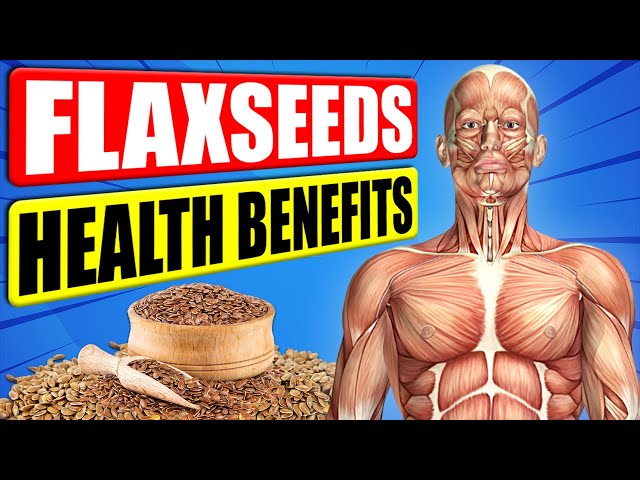 What is Flax Seed Good For? 10 Unbelievable Science-Backed Benefits of Soaked Flax Seeds + How to Use Them